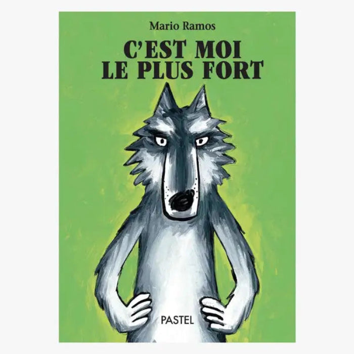 Livre - C'est moi le plus fort