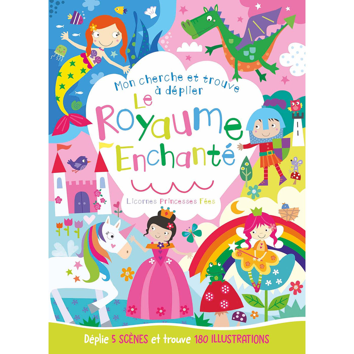 Mon cherche et trouve a deplier - Le royaume enchante