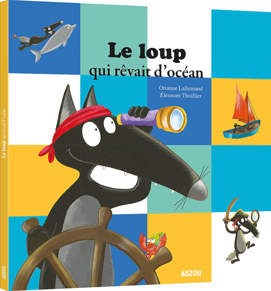 Mes p'tits albums - Le loup qui rêvait d'ocean