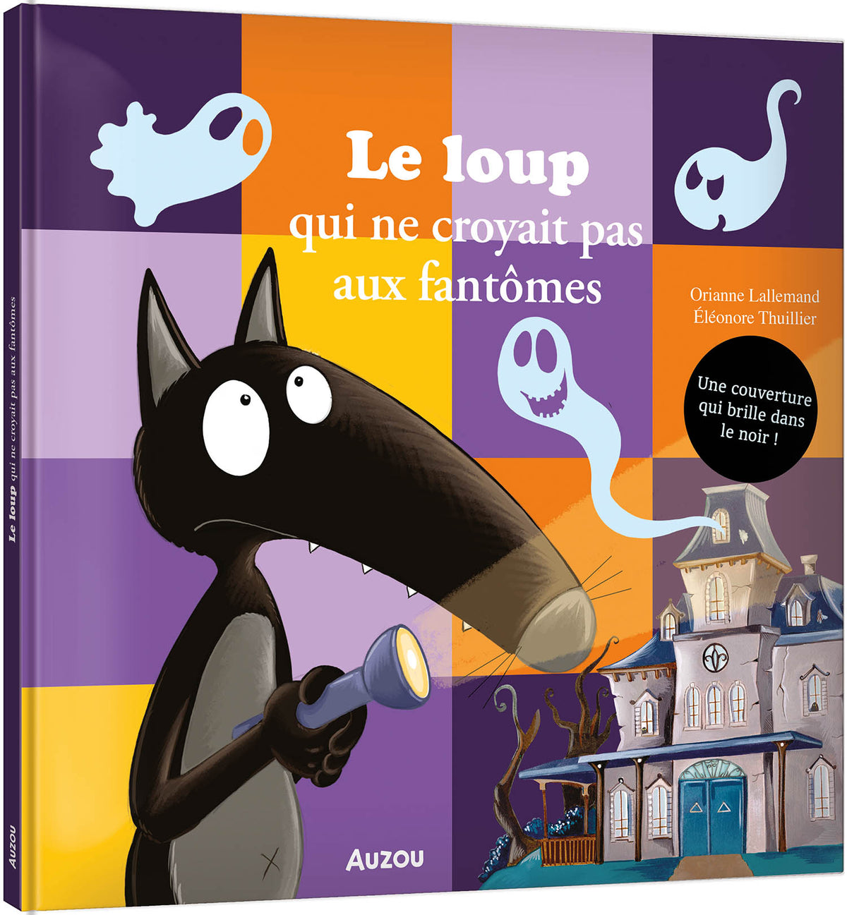 Mes grands albums - Le loup qui ne croyait pas aux fantômes