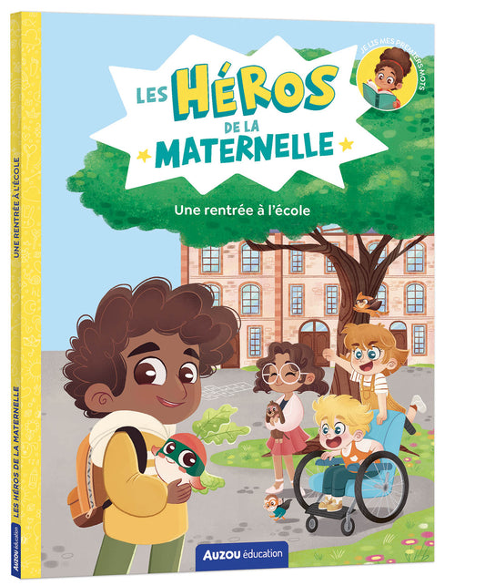 Les héros de la maternelle - Une rentrée à l'école