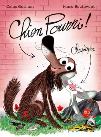 Livre Chien Pourri - Gutman-Boutavant