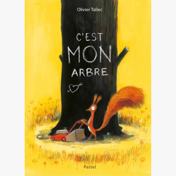 Livre - C'est MON arbre - Ecole des loisirs